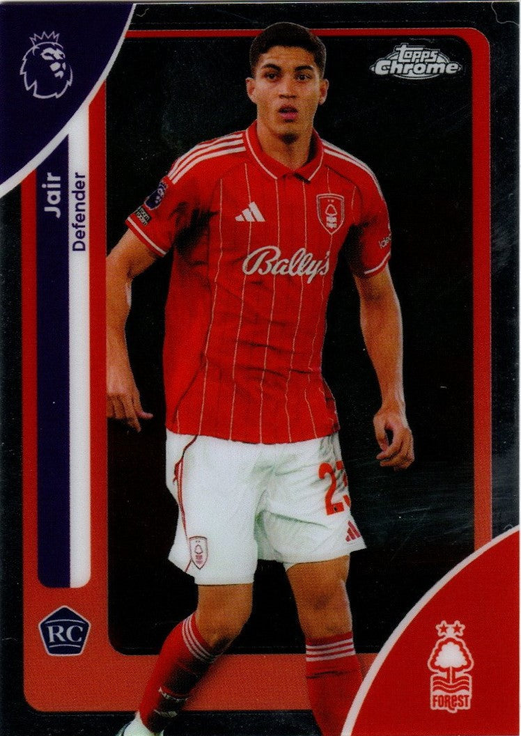 Nottingham Forest FC - 159 - Jair - Topps Chrome Premiere League 2025/26