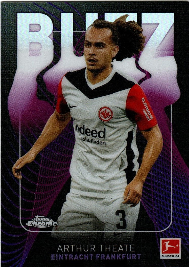 Topps Chrome Bundesliga 2024/25 - BU-3 - Arthur Theate - Buzz - Eintracht Frankfurt
