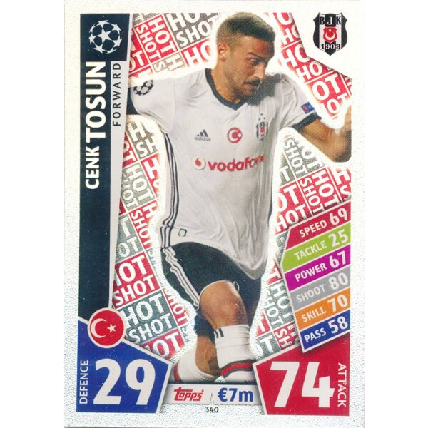 Topps Match Attax Champions League 2017/18 - CL1718-340 - Cenk Tosun (Hot Shot) - Besiktas JK