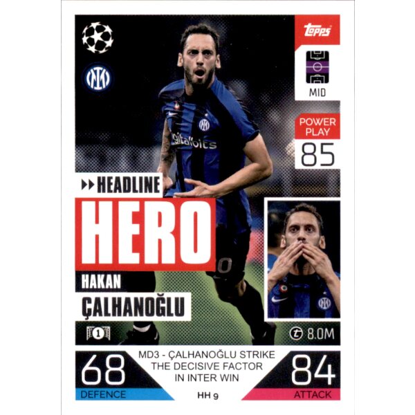 Topps Match Attax Champions League 2022/23 - HH09 - Hakan Calhanoglu - Headline Heroes